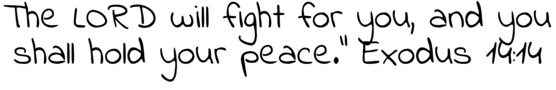Scripture graphic: Exodus 14:14
